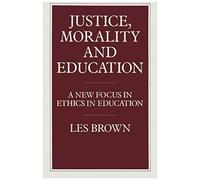 Justice, Morality And Education