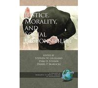 Justice, Morality, And Social Responsibility (Pb)