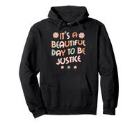 Justice Nom personnalisé It's A Beautiful Day Justice Sweat à Capuche