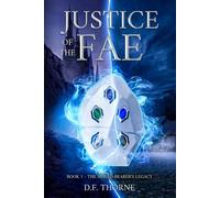Justice of the Fae Book 1: The Shield-bearer's Legacy