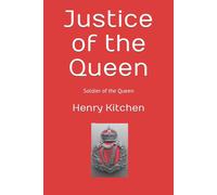 Justice Of The Queen: Soldier Of The Queen: 3
