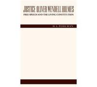Justice Oliver Wendell Holmes by H. L. Pohlman H.L. Pohlman (Auteur)
