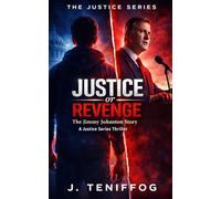 Justice or Revenge: The Story About Jimmy Johnston