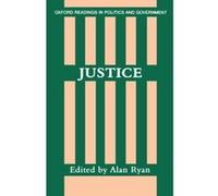 Justice, Oxford Readings in Politics and Government