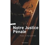 JUSTICE PENALE AU QUOTIDIEN