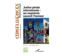 Justice pénale internationale : les magistrats sauvent l’honneur - Jean-Paul Chagnollaud - L'harmattan - broché - Revue