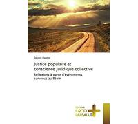Justice Populaire Et Conscience Juridique Collective