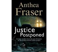 Justice Postponed: A Rona Parish Mystery