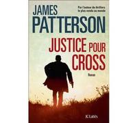 Justice pour Cross James Patterson (Auteur)
