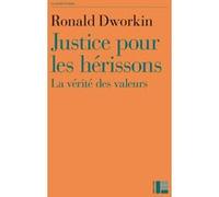 Justice pour les hérissons : la vérité des valeurs