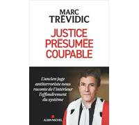 Justice présumée coupable