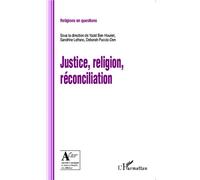 Déborah Puccio-Den – Justice, religion, réconciliation – Essai – Broché