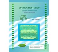 Justice Restores!: The Power of Aware Citizens