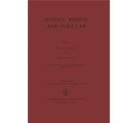 Justice, Rights, And Tort Law (Paperback) M E Bayles, Bruce Chapman (Auteur)