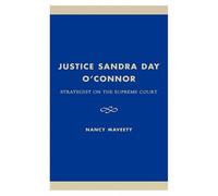Justice Sandra Day O'connor