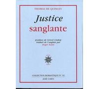 Justice sanglante - Thomas De Quincey - Corti - broché - Livre