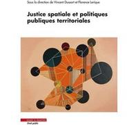 Justice spatiale et politiques publiques territoriales