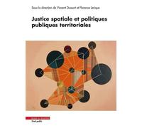 Justice spatiale et politiques publiques territoriales - Florence Lerique - Mare & Martin - broché - Etude
