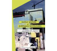 Justice spatiale et politiques territoriales - Pascale Philifert - Pu.paris Nanterre - broché - Livre