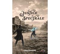 Justice Spectrale