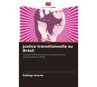 Justice Transitionnelle Au Brésil