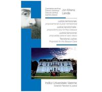 Justice Transitionnelle : Propositions Pour Le Pays Basque