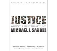 Justice What's the right thing to do ? - Michael J. Sandel - Farrar Straus And Giroux - Poche - Essai