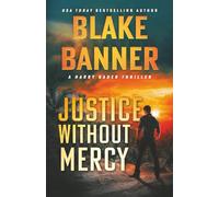 Justice Without Mercy