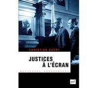 Justices à l'écran - Christian Guéry - Puf - broché - Essai