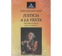 Justicia A La Venta - [Livre en VO] Sánchez Nassif, Pablo (Auteur)