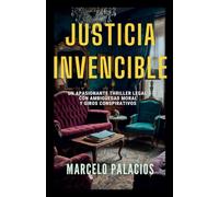 Justicia Invencible: un Apasionante Thriller legal con Ambigüedad Moral y Giros Conspirativos