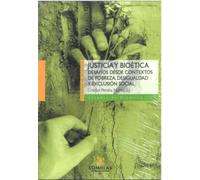 Justicia y bioética: Desafíos desde contextos de pobreza, desigualdad y exclusión social