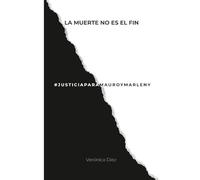 #JUSTICIAPARAMAUROYMARLENY: LA MUERTE NO ES EL FIN