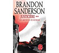 Justicière, Volume 2 (Les Archives de Roshar, Tome 3) Brandon Sanderson (Auteur)