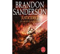 Justicière, Volume 2 (Les Archives de Roshar, Tome 3) - Brandon Sanderson - Lgf - broché - Roman