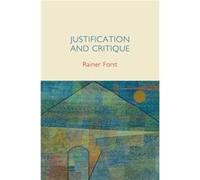 Justification and Critique by Rainer Forst Rainer Forst (Auteur)