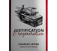 Justification & régénération (Justification and Regeneration)