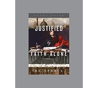 Justified By Faith Alone, Teaching Series Study Guide