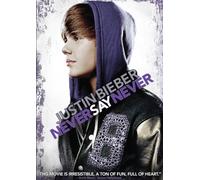 Justin Bieber Say Never