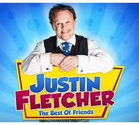 Justin Fletcher - The Best of Friends [Import]