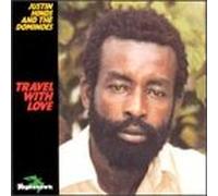 Justin Hinds & the Dominoes - Travel with Love