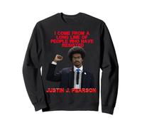 Justin J. Pearson Vient d'une Longue lignée de Personnes Qui Ont résisté Sweatshirt