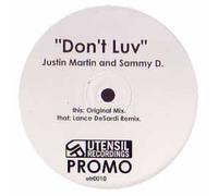Justin Martin & Sammy D - Justin Martin & Sammy D / Don't Luv