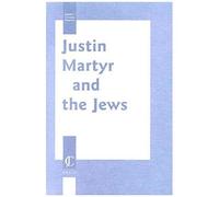 Justin Martyr And The Jews
