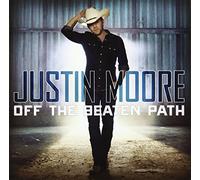Justin Moore - Off The Beaten Path
