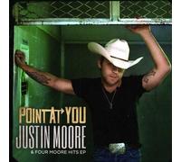 Justin Moore Point at You & Four Moore Hits (CDEP) (CD)