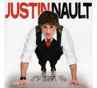 Justin Nault - It's Just Me