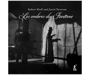 Justin Paterson - Paterson & Sholl: Les Ombres Du Fantome [Compact Discs]