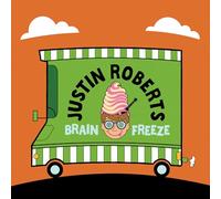 Justin Roberts – Brain Freeze – CD