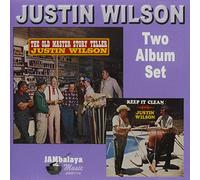 Justin Wilson - Old Master/Keep It Clean